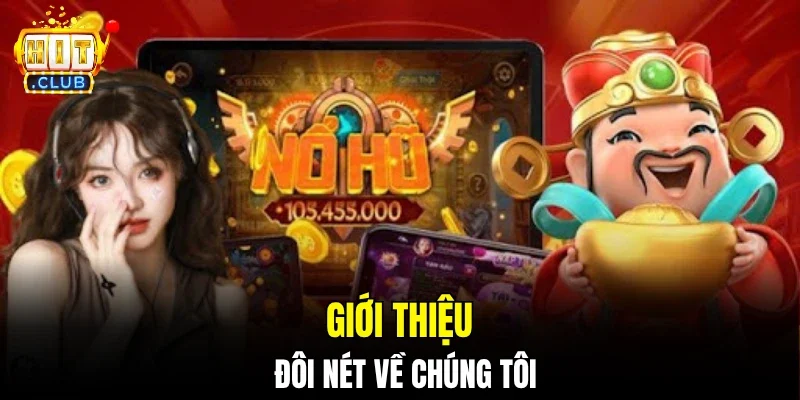 Giới thiệu đôi nét về chúng tôi