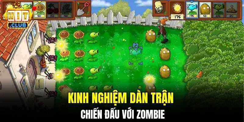 Kinh nghiệm dàn trận chiến đấu với zombie