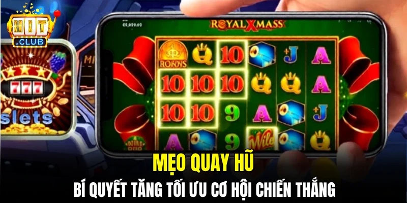 Mẹo quay hũ